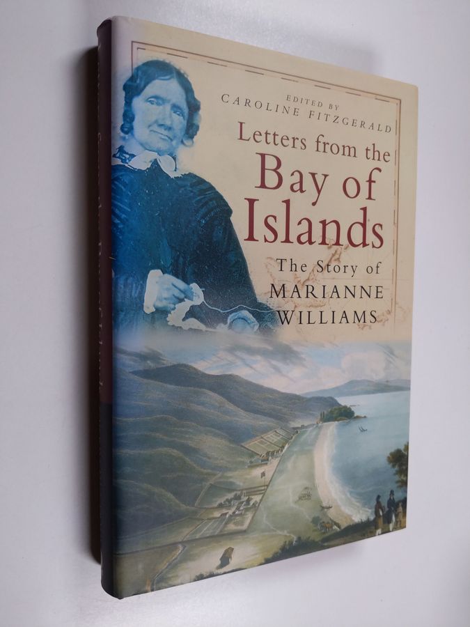 Letters from the Bay of Islands - The Story of Marianne Williams