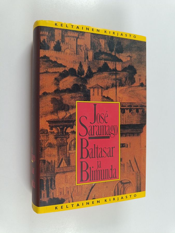 Jose Saramago : Baltasar ja Blimunda