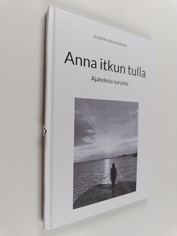 Anna itkun tulla