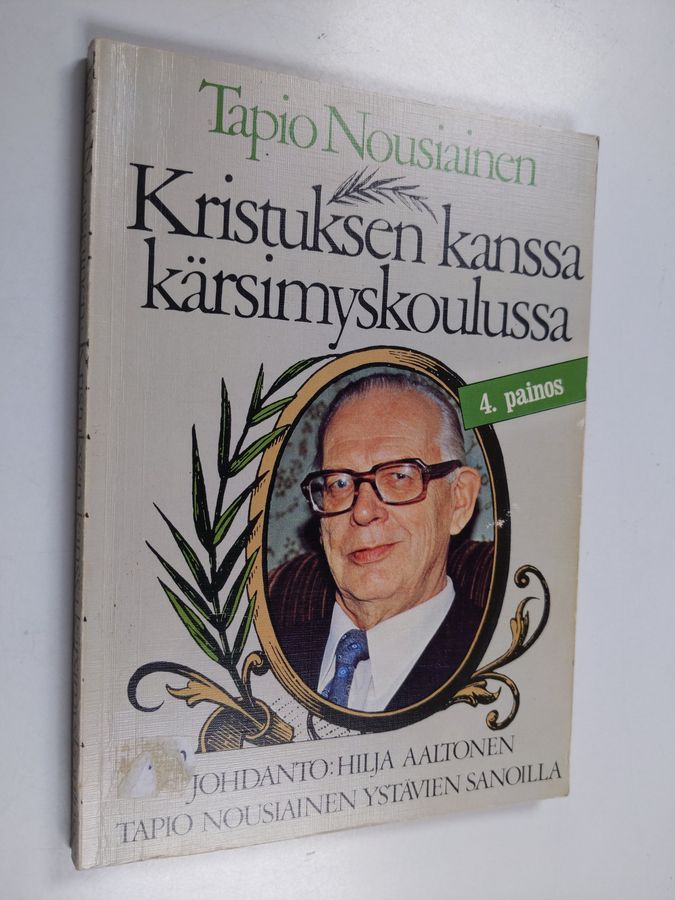 Tapio Nousiainen : Kristuksen kanssa kärsimyskoulussa