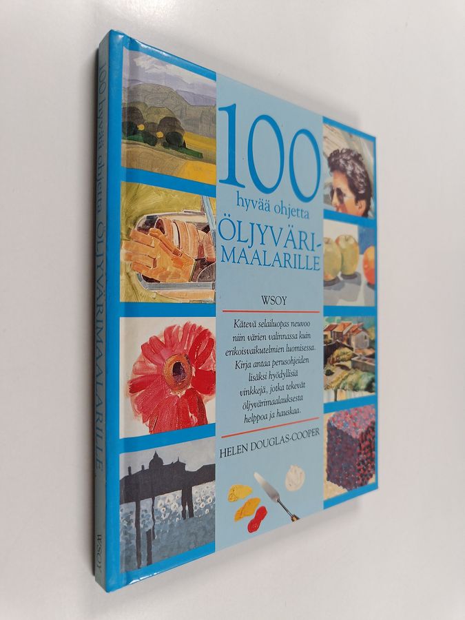 100 hyvää ohjetta öljyvärimaalarille