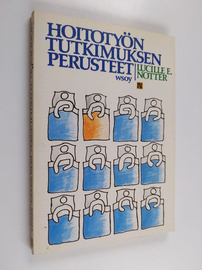 Hoitotyön tutkimuksen perusteet