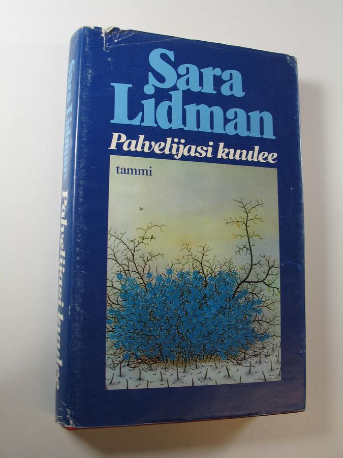 Sara Lidman : Palvelijasi kuulee