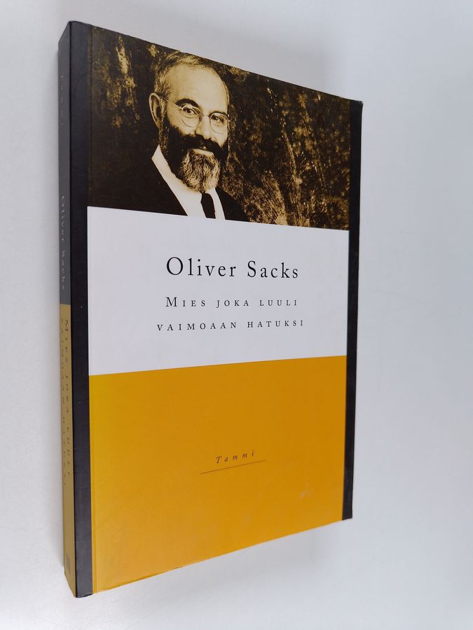 Oliver Sacks : Mies joka luuli vaimoaan hatuksi
