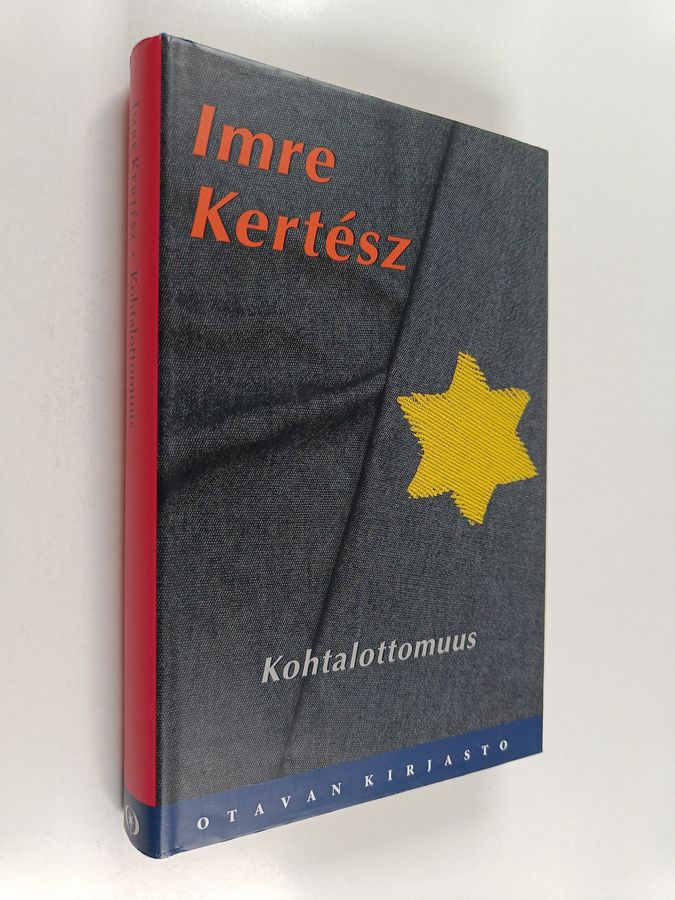 Imre Kertesz : Kohtalottomuus