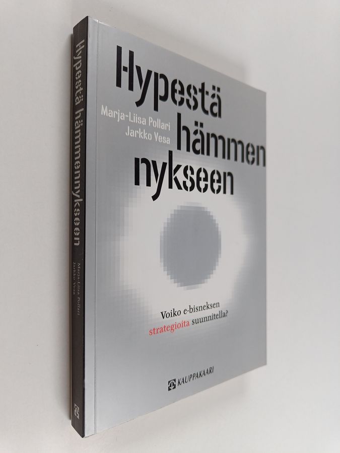 Hypestä hämmennykseen