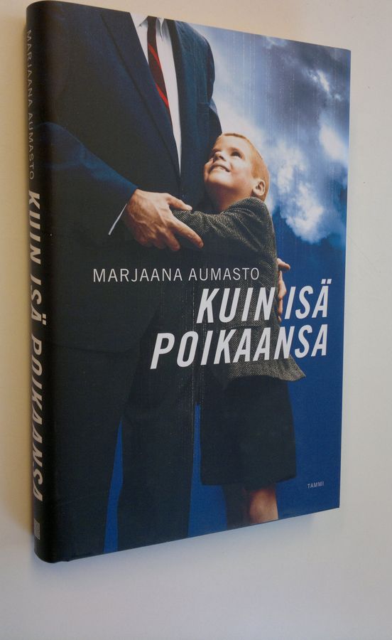Marjaana Aumasto : Kuin isä poikaansa