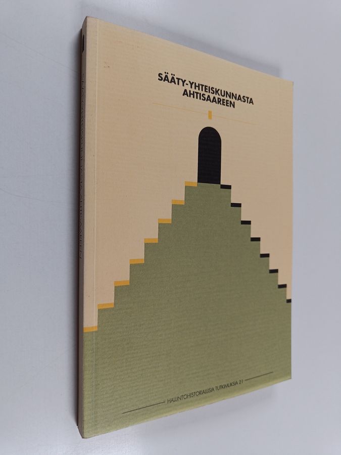 Sääty-yhteiskunnasta Ahtisaareen