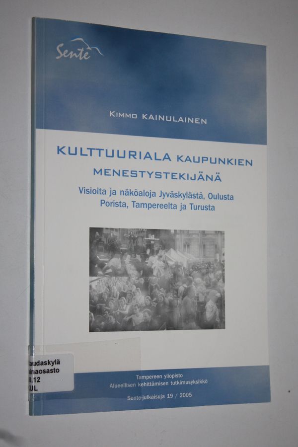 Kulttuuriala kaupunkien menestystekijänä