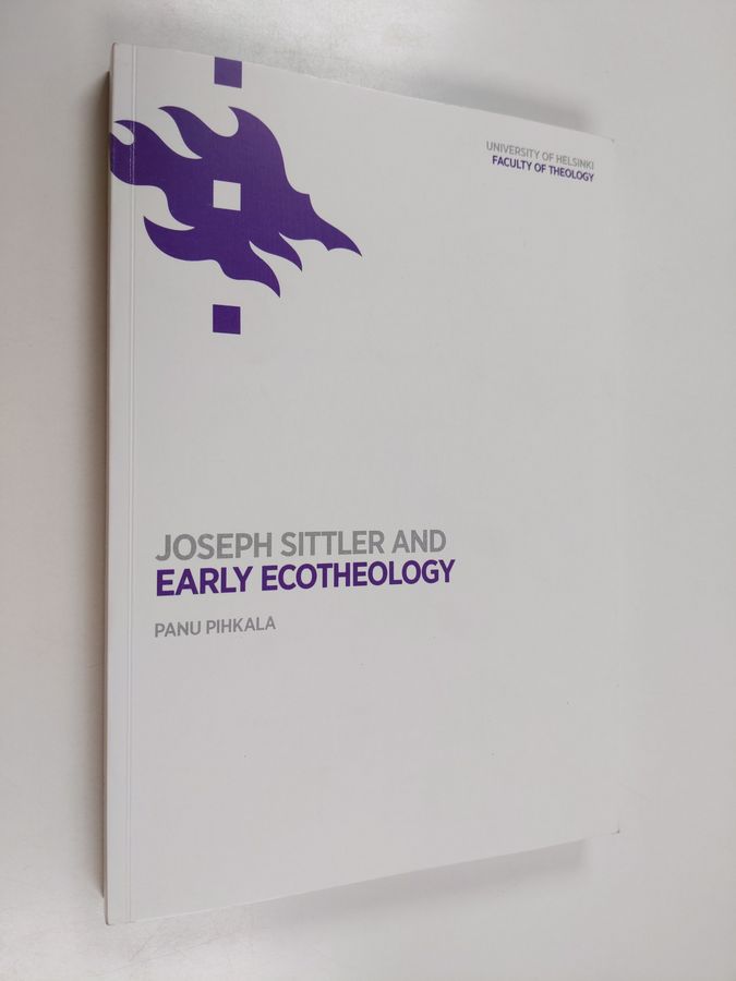 Joseph Sittler and early ecotheology