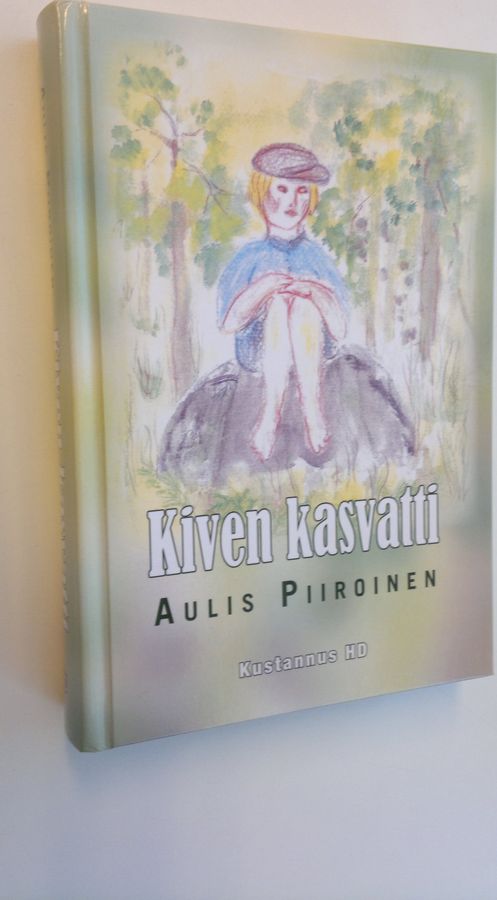 Aulis Piiroinen : Kiven kasvatti