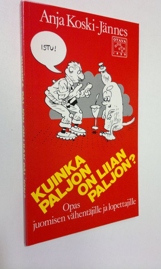 Kuinka paljon on liian paljon?