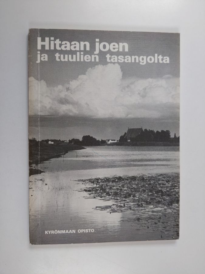 Hitaan joen ja tuulien tasangolta