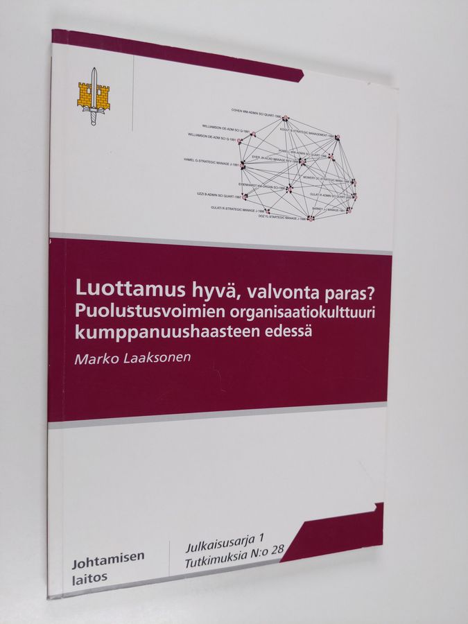 Luottamus hyvä, valvonta paras?