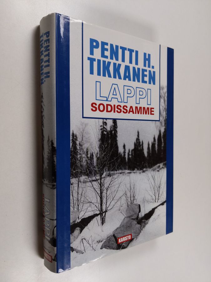 Pentti H. Tikkanen : Lappi sodissamme