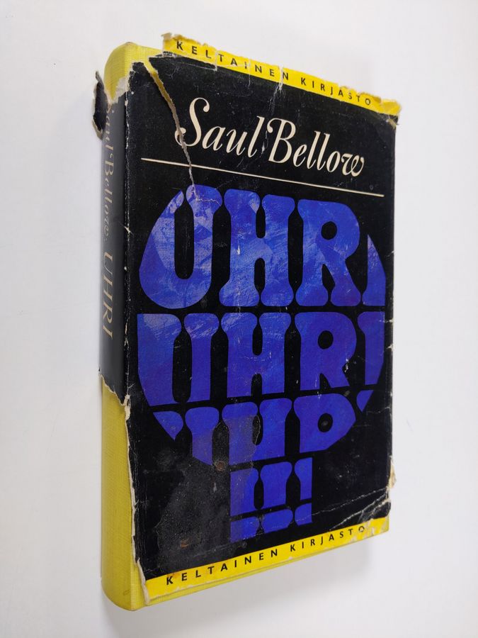 Saul Bellow : Uhri