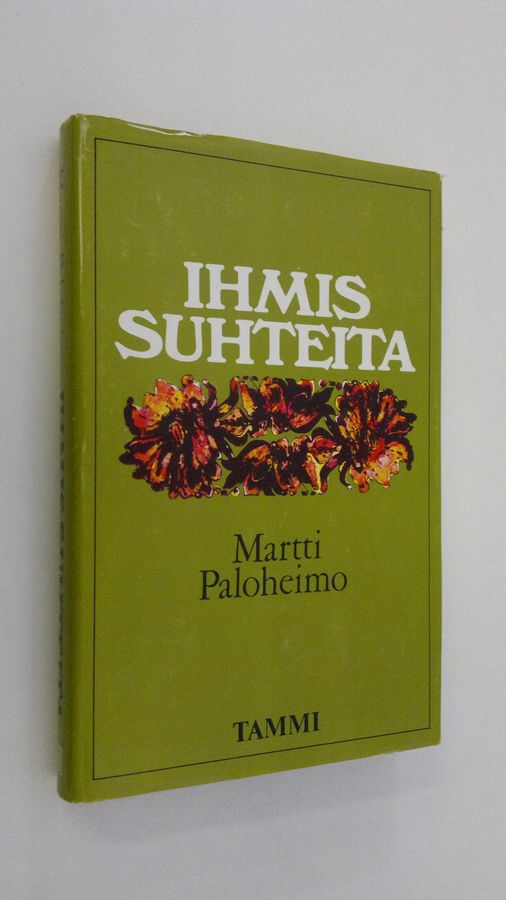 Martti Paloheimo : Ihmissuhteita