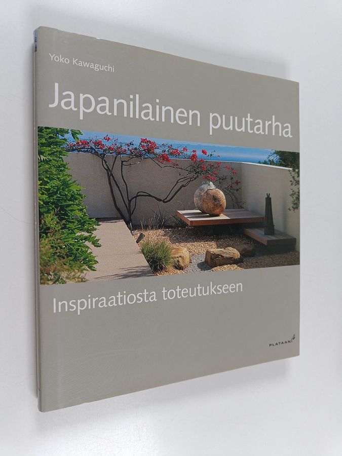 Yoko Kawaguchi : Japanilainen puutarha : inspiraatiosta toteutukseen