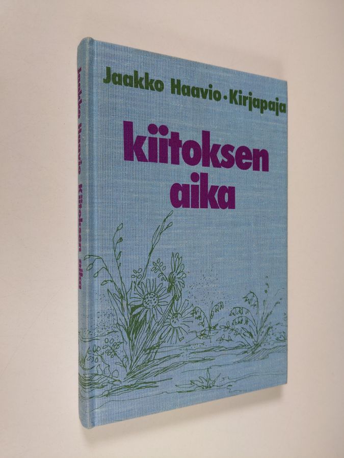 Jaakko Haavio : Kiitoksen aika
