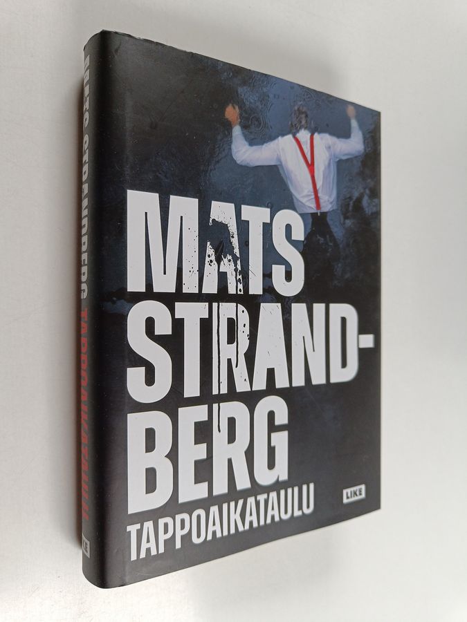 Mats Strandberg : Tappoaikataulu