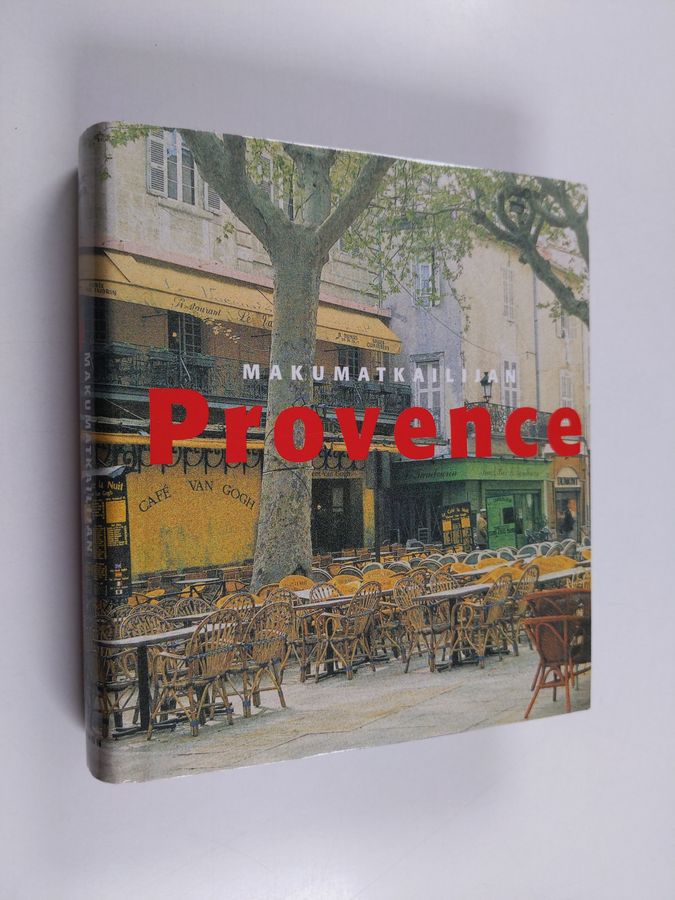 Francie Jouanin : Makumatkailijan Provence