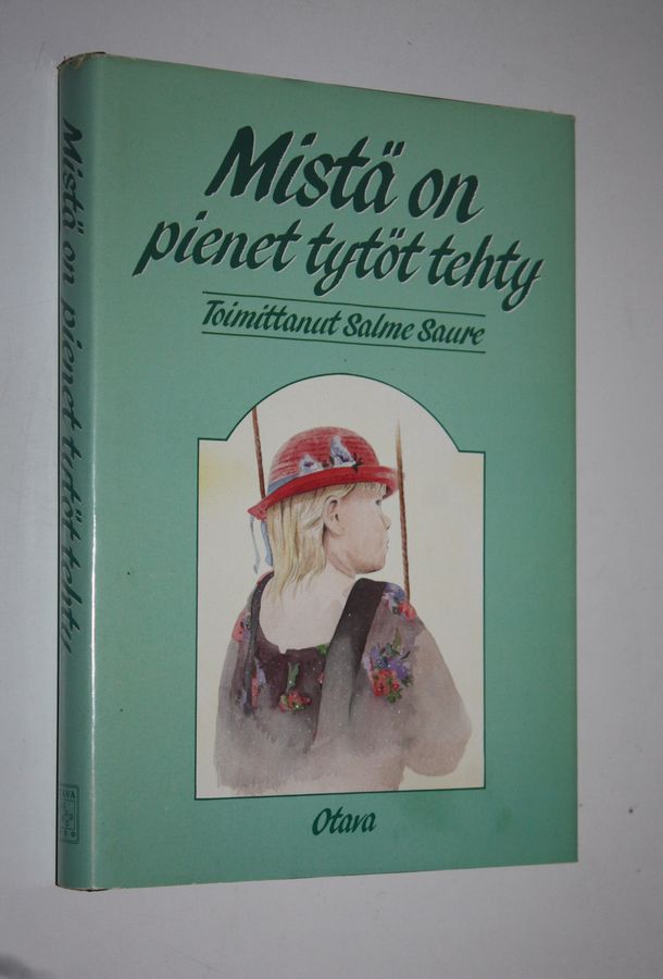 Salme (toim.) Saure : Mistä on pienet tytöt tehty
