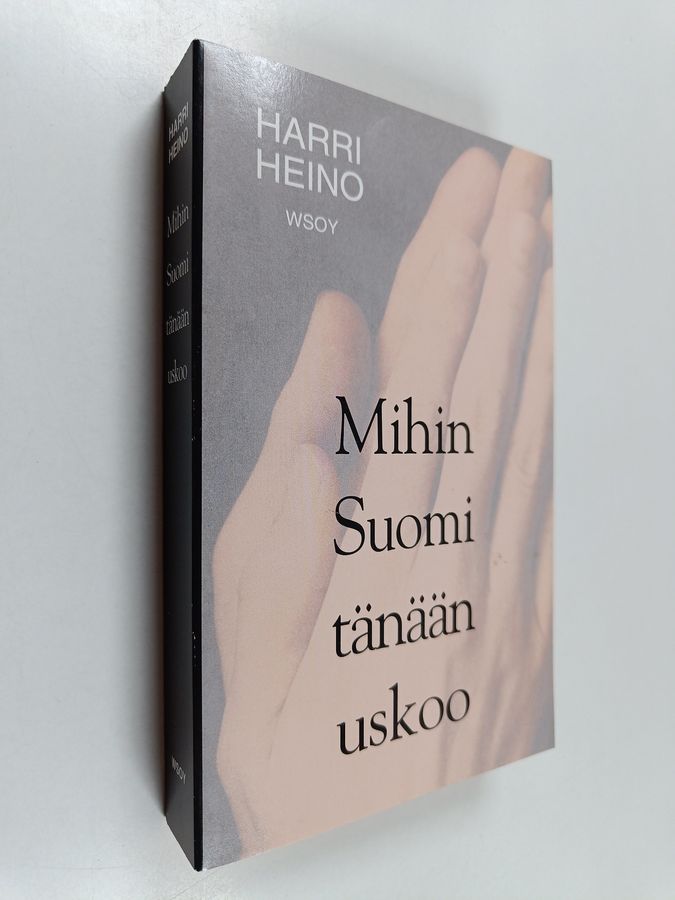 Mihin Suomi tänään uskoo