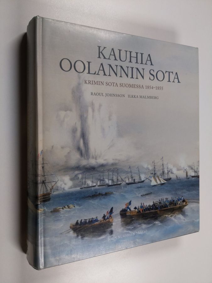 Raoul Johnsson : Kauhia Oolannin sota : Krimin sota Suomessa 1854-1855