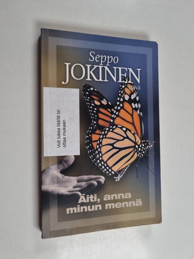 Äiti, anna minun mennä