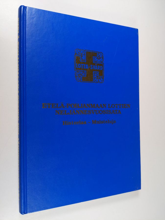 Etelä-Pohjanmaan lottien neljännesvuosisata