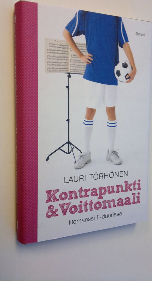 Lauri Törhönen : Kontrapunkti & Voittomaali : romanssi F-duurissa
