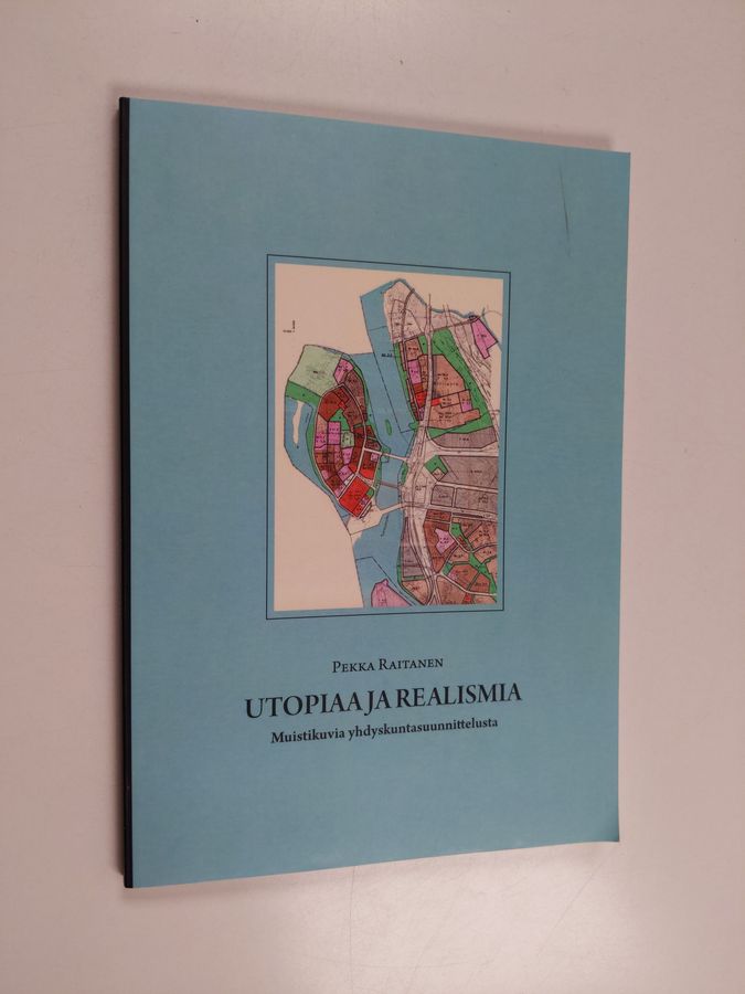 Utopiaa ja realismia