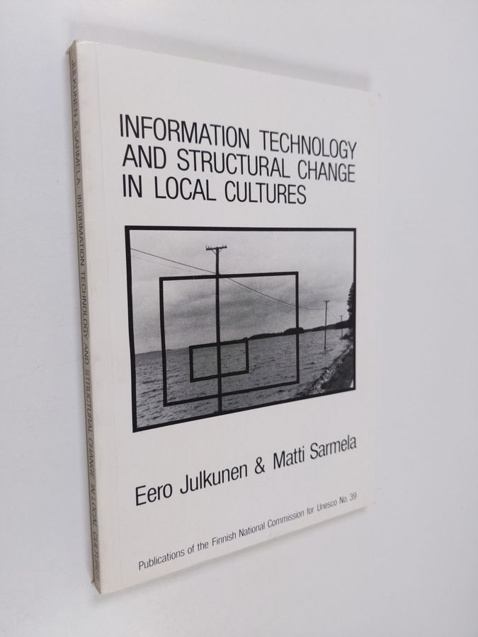 Information technology and structural change in local cultures