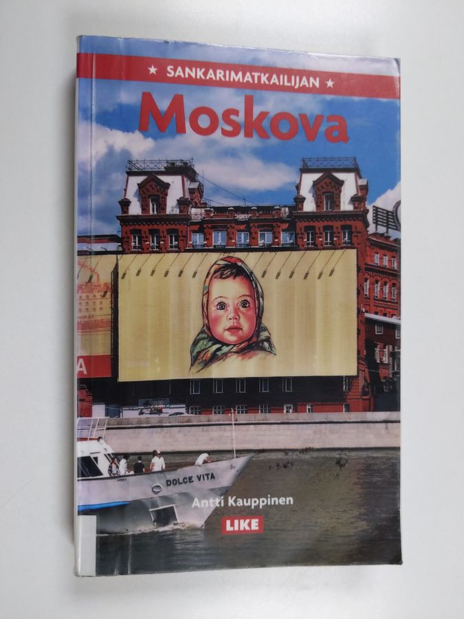 Sankarimatkailijan Moskova
