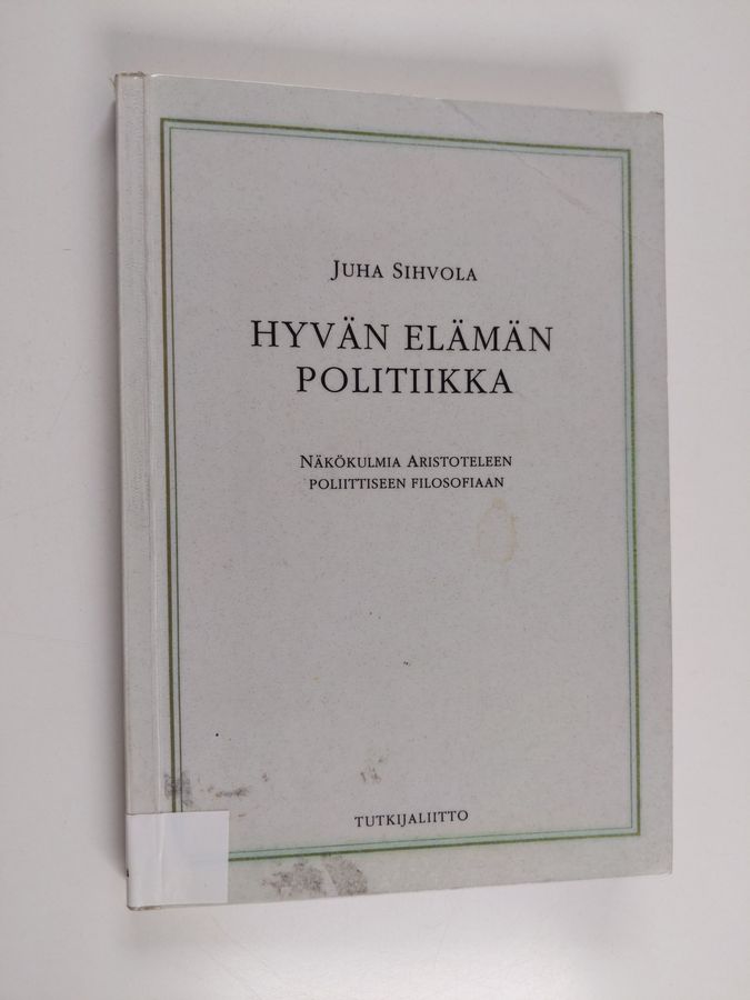 Hyvän elämän politiikka