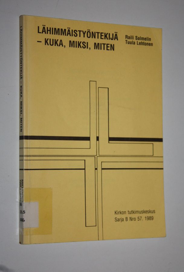 Lähimmäistyöntekijä - kuka, miksi, miten