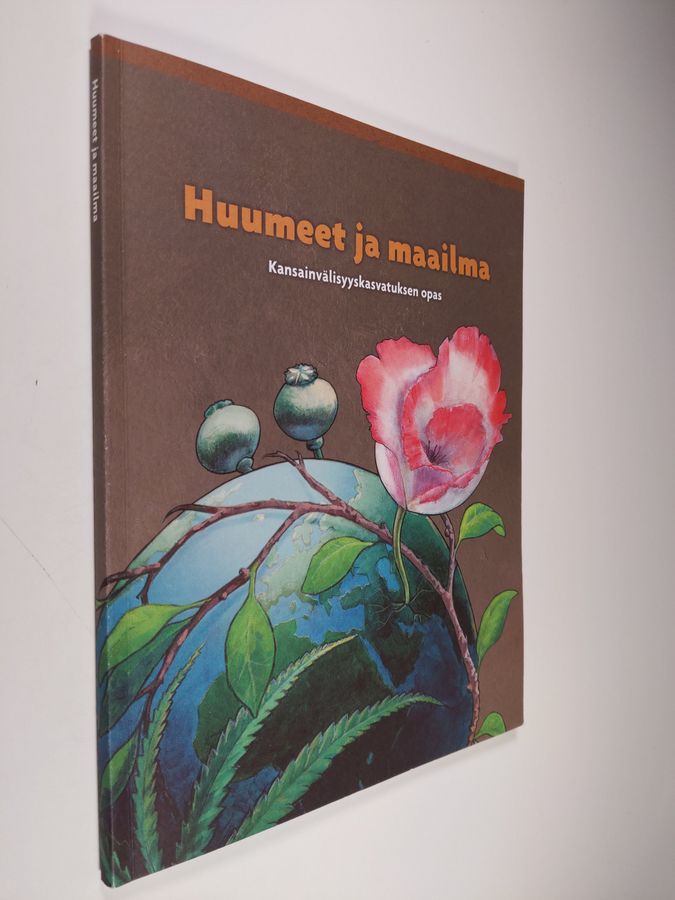 Huumeet ja maailma