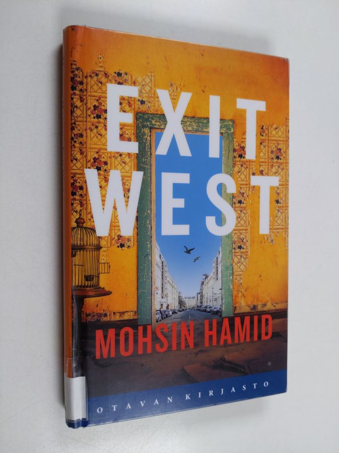Mohsin Hamid : Exit west : romaani
