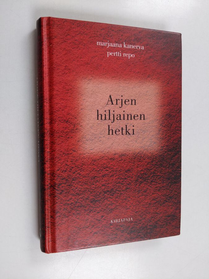 Arjen hiljainen hetki