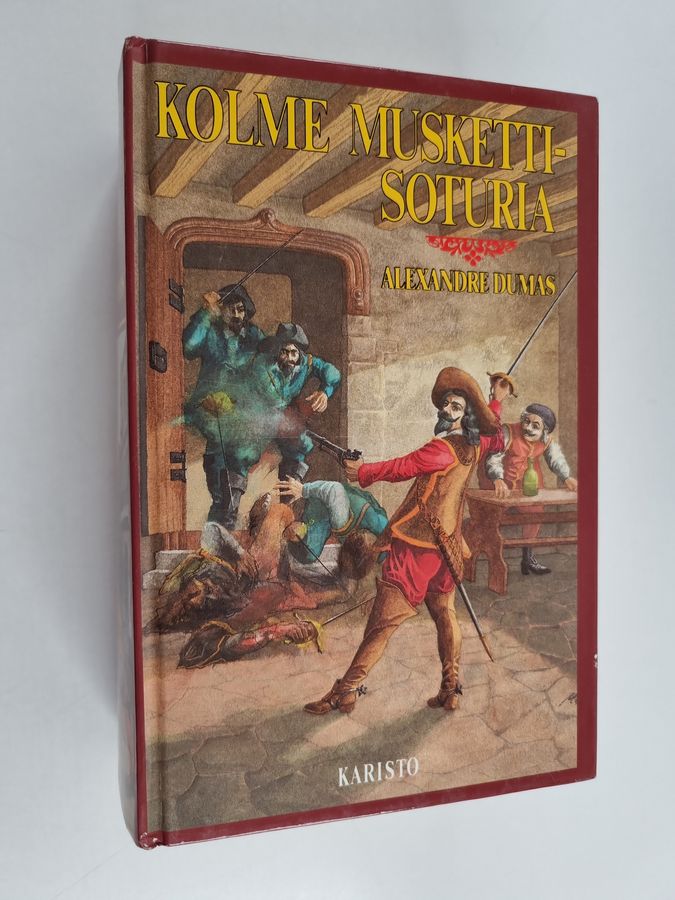 Alexandre Dumas : Kolme muskettisoturia