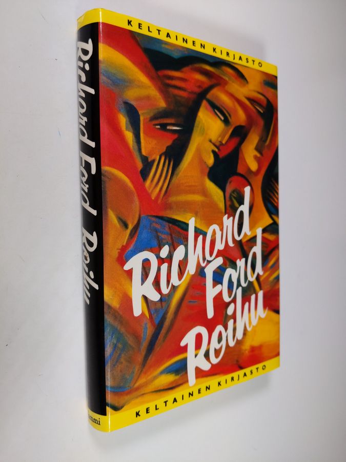 Richard Ford : Roihu