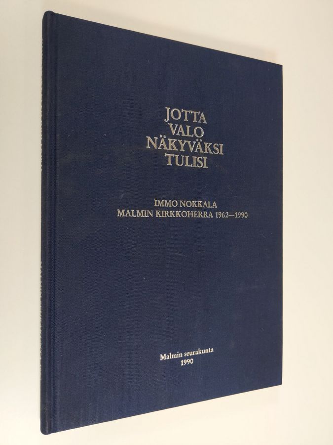 Jotta valo näkyväksi tulisi