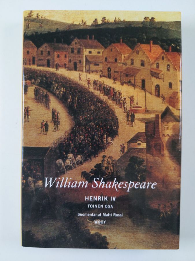 William Shakespeare : Henrik IV osa 2