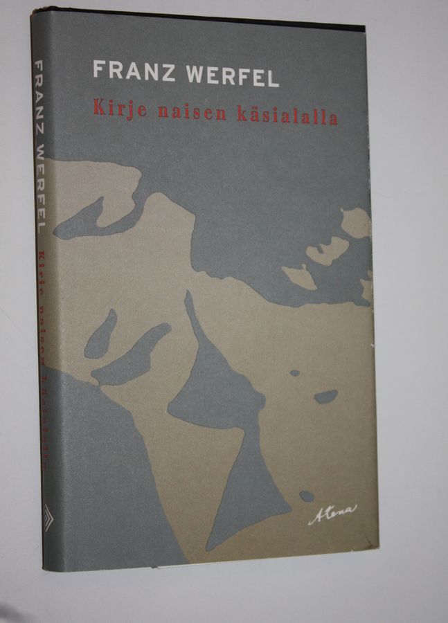 Franz Werfel : Kirje naisen käsialalla