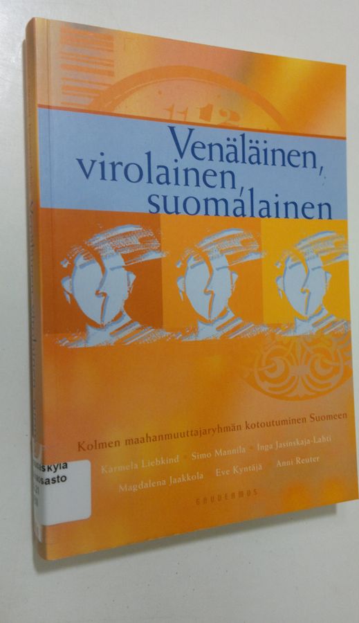 Venäläinen, virolainen, suomalainen