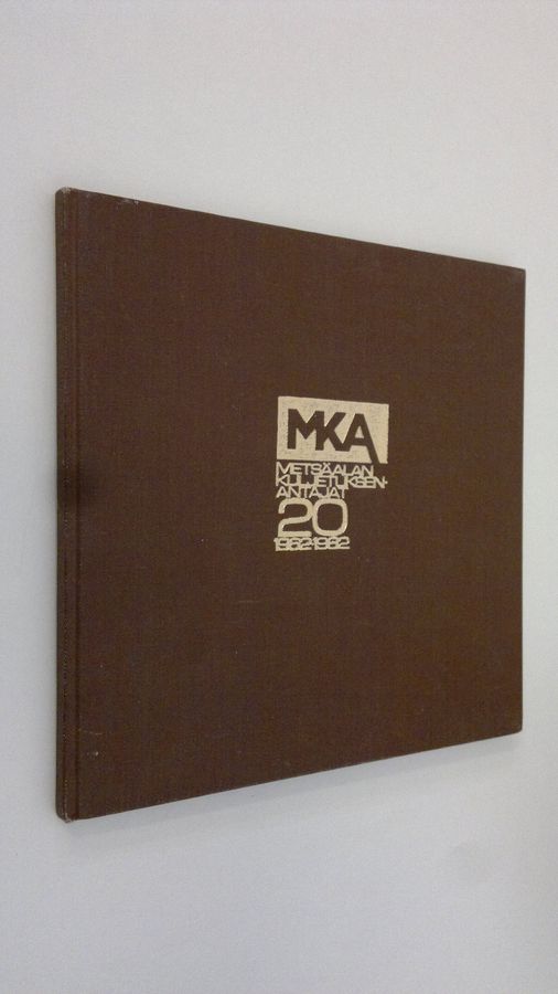 Metsäalan kuljetuksenantajat - MKA 20