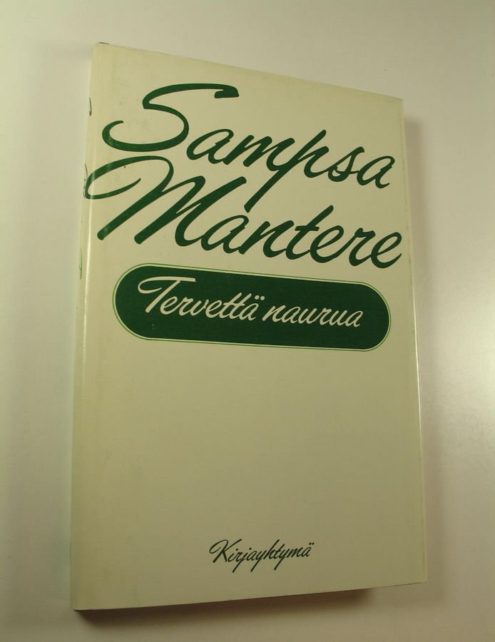 Sampsa Mantere : Tervettä naurua