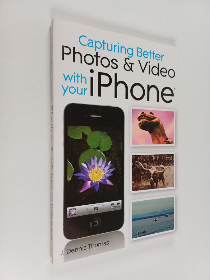 Capturing Better Photos and Video with your iPhone
