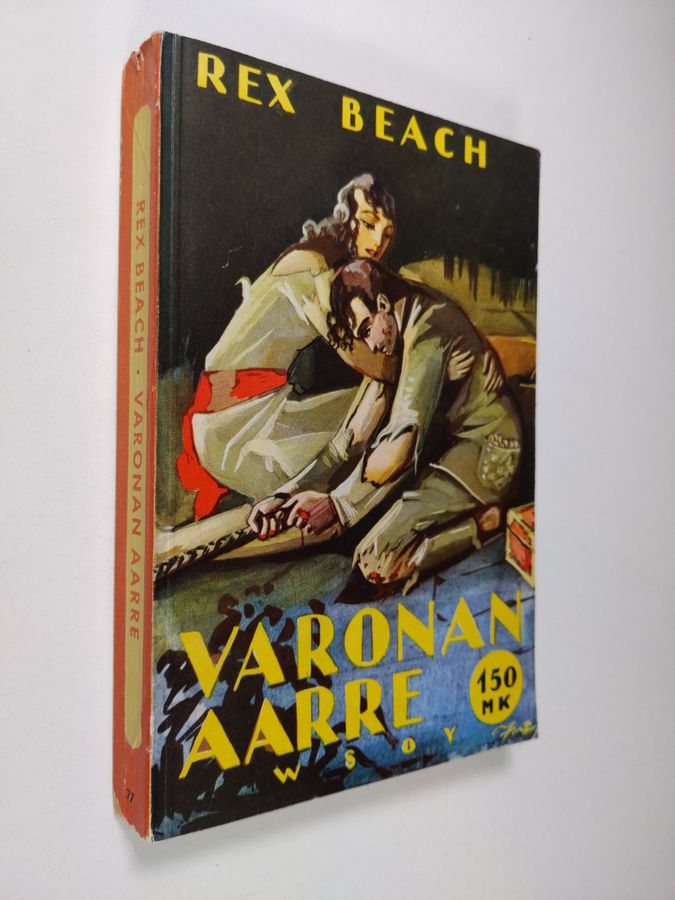 Rex Beach : Varonan aarre : seikkailuromaani