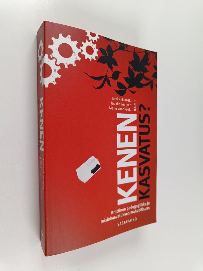 Kenen kasvatus?